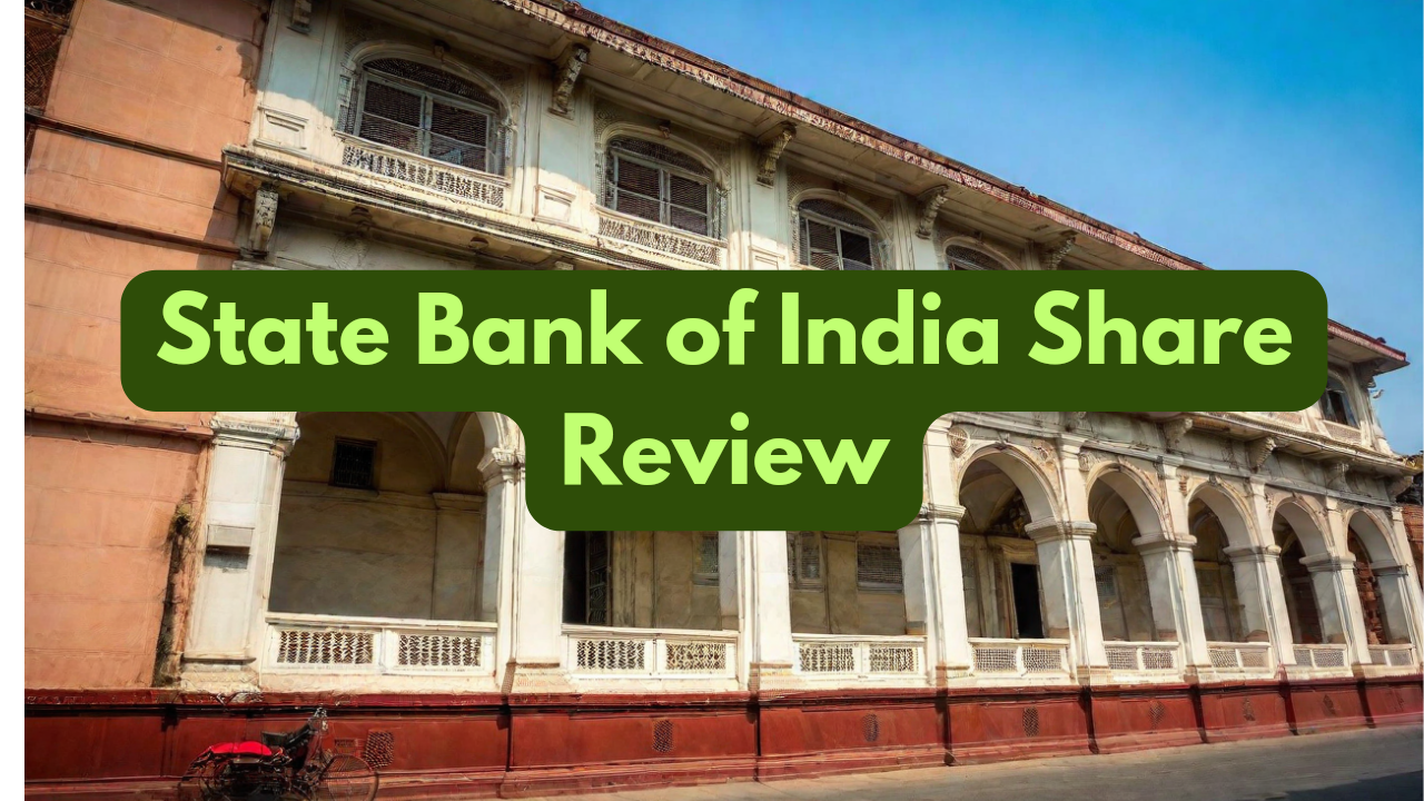 State Bank of India Share Review