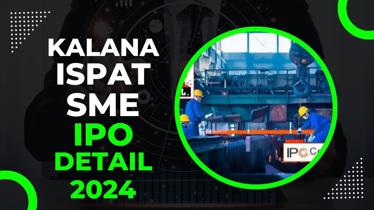 Kalana Ispat IPO